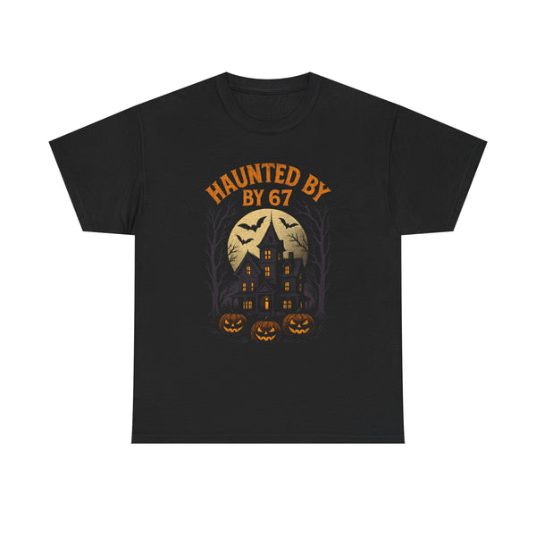 Hunted by 67 Halloween scary design Shirt